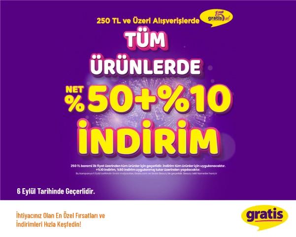 Büyük Gratis İndirimi - Tüm Ürünlerde Net %50 + %10 İndirim