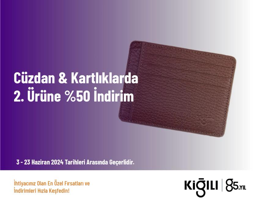 Cüzdan & Kartlıklarda 2. Ürüne %50 İndirim