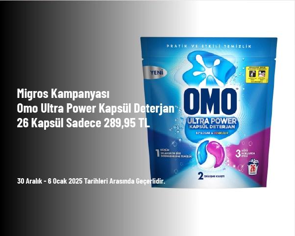 Migros Kampanyası - Omo Ultra Power Kapsül Deterjan 26 Kapsül Sadece 289,95 TL Migros Kampanyası - Omo Ultra Power Kapsül Deterjan 26 Kapsül Sadece 289,95 TL