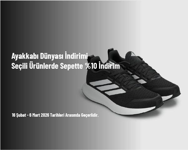 Ayakkabı Dünyası İndirimi - Seçili Ürünlerde Sepette %10 İndirim Ayakkabı Dünyası İndirimi - Seçili Ürünlerde Sepette %10 İndirim