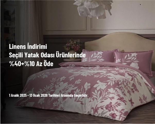Linens İndirimi - Seçili Yatak Odası Ürünlerinde %40+%10 Az Öde Linens İndirimi - Seçili Yatak Odası Ürünlerinde %40+%10 Az Öde