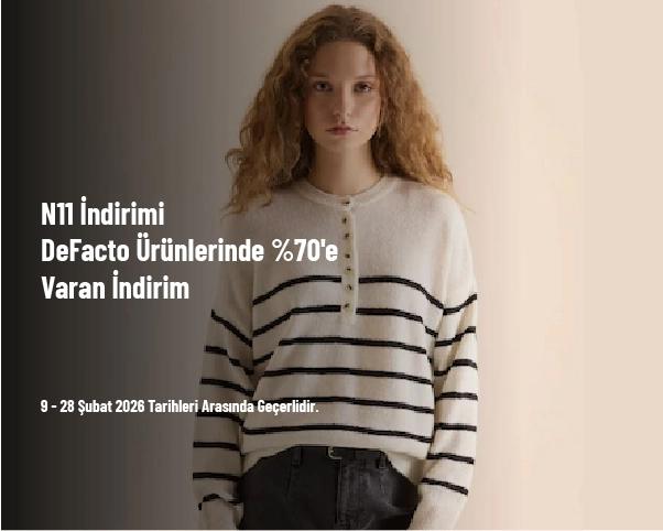 N11 İndirimi - DeFacto Ürünlerinde %70'e Varan İndirim N11 İndirimi - DeFacto Ürünlerinde %70'e Varan İndirim