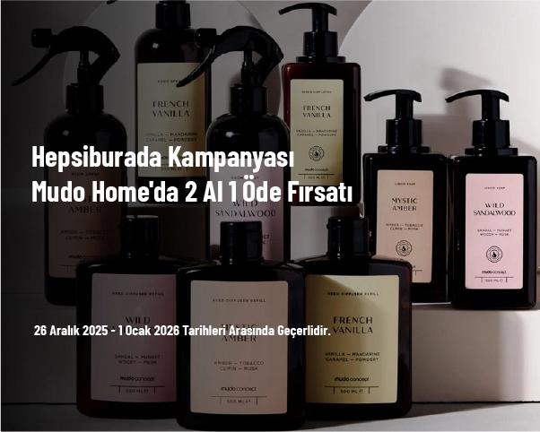 Hepsiburada Kampanyası - Mudo Home'da 2 Al 1 Öde Fırsatı Hepsiburada Kampanyası - Mudo Home'da 2 Al 1 Öde Fırsatı