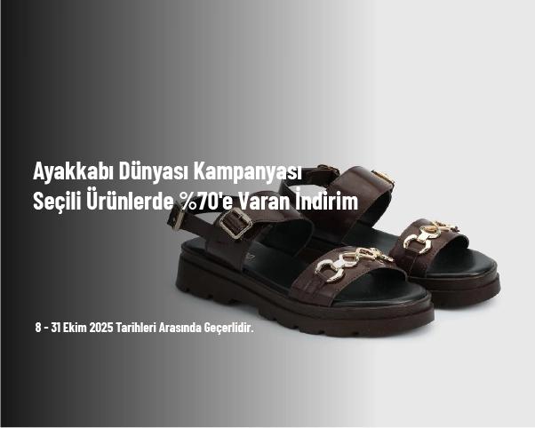Ayakkabı Dünyası - Seçili Ürünlerde %70'e Varan İndirim Ayakkabı Dünyası - Seçili Ürünlerde %70'e Varan İndirim