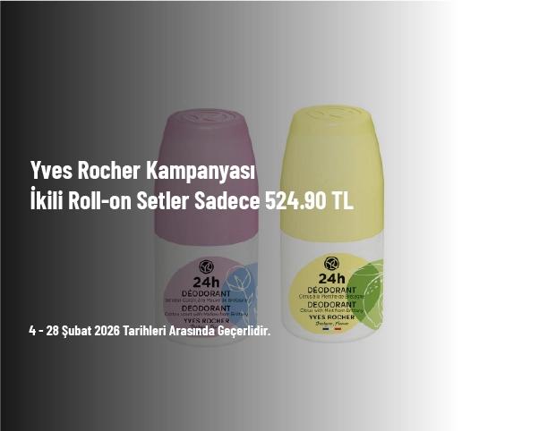 Yves Rocher Kampanyası - İkili Roll-on Setler Sadece 524.90 TL Yves Rocher Kampanyası - İkili Roll-on Setler Sadece 524.90 TL