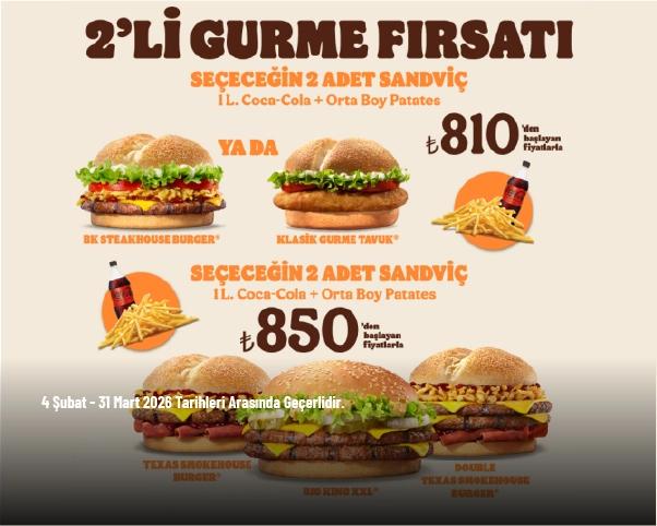 Burger King Kampanyası - 2'li Gurme 810 TL'den Başlayan Fiyatlarla Burger King Kampanyası - 2'li Gurme 810 TL'den Başlayan Fiyatlarla