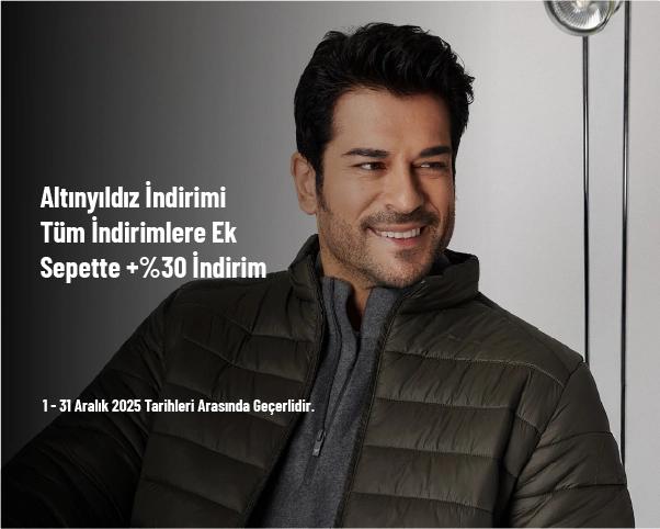 Altınyıldız İndirimi - Tüm İndirimlere Ek Sepette +%30 İndirim Altınyıldız İndirimi - Tüm İndirimlere Ek Sepette +%30 İndirim