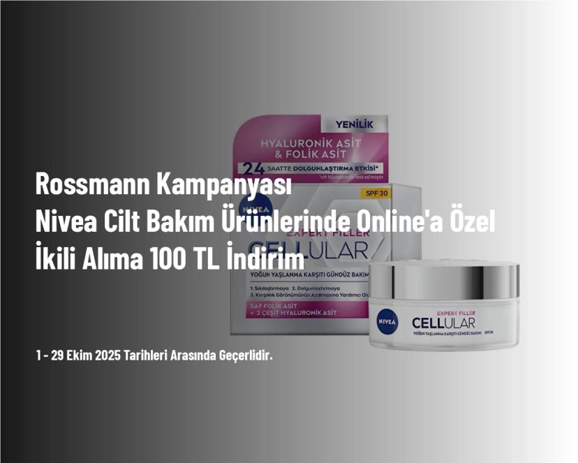 Rossmann Kampanyası - Nivea Cilt Bakım Ürünlerinde Online'a Özel İkili Alıma 100 TL İndirim Rossmann Kampanyası - Nivea Cilt Bakım Ürünlerinde Online'a Özel İkili Alıma 100 TL İndirim