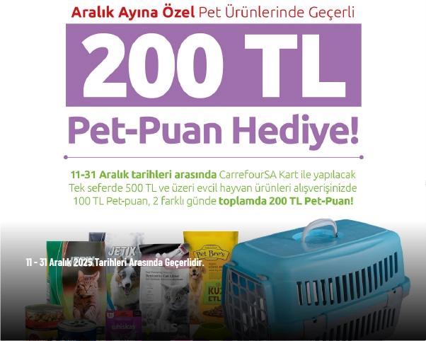 CarrefourSA Kampanyası - Aralık Ayına Özel Pet Ürünlerinde Geçerli 200 TL Pet-Puan Hediye CarrefourSA Kampanyası - Aralık Ayına Özel Pet Ürünlerinde Geçerli 200 TL Pet-Puan Hediye