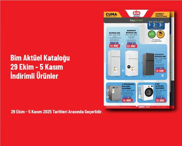 Bim Aktüel Kataloğu - 29 Ekim - 5 Kasım İndirimli Ürünler Bim Aktüel Kataloğu - 29 Ekim - 5 Kasım İndirimli Ürünler