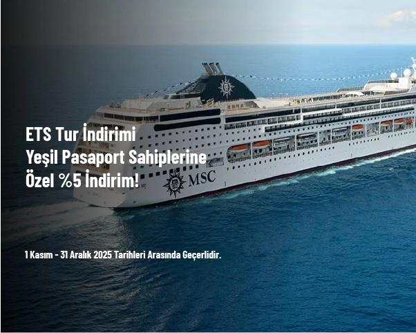 ETS Tur İndirimi - Yeşil Pasaport Sahiplerine Özel %5 İndirim! ETS Tur İndirimi - Yeşil Pasaport Sahiplerine Özel %5 İndirim!