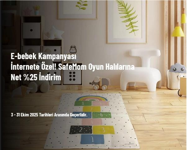 E-bebek Kampanyası - İnternete Özel! SafeMom Oyun Halılarına Net %25 İndirim E-bebek Kampanyası - İnternete Özel! SafeMom Oyun Halılarına Net %25 İndirim