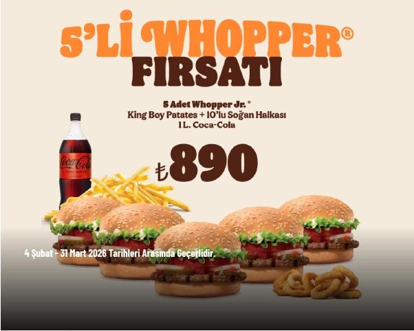 Burger King Kampanyası - 5'li Whopper 890 TL'den Başlayan Fiyatlarla Burger King Kampanyası - 5'li Whopper 890 TL'den Başlayan Fiyatlarla