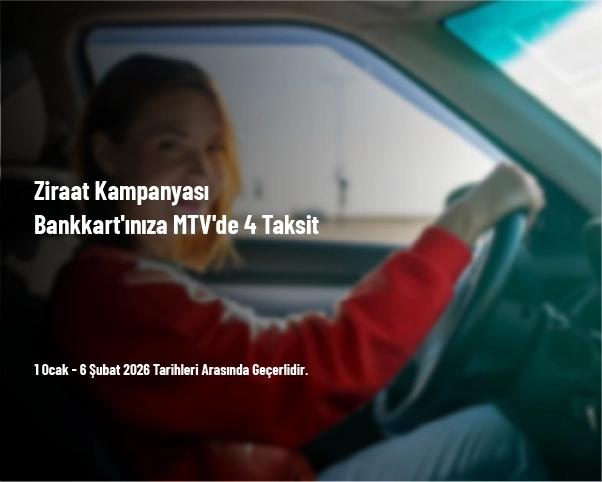 Ziraat Kampanyası - Bankkart'ınıza MTV'de 4 Taksit Ziraat Kampanyası - Bankkart'ınıza MTV'de 4 Taksit