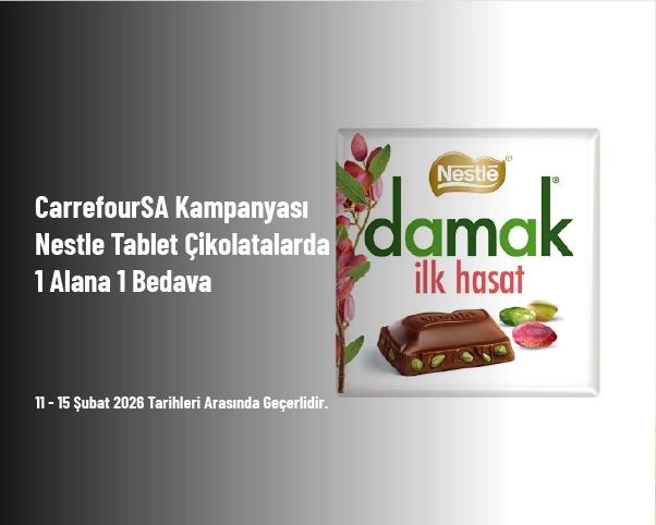CarrefourSA Kampanyası - Nestle Tablet Çikolatalarda 1 Alana 1 Bedava CarrefourSA Kampanyası - Nestle Tablet Çikolatalarda 1 Alana 1 Bedava