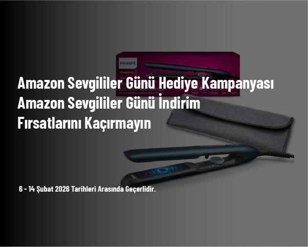 Amazon Sevgililer Günü Hediye Kampanyası - Amazon Sevgililer Günü İndirim Fırsatlarını Kaçırmayın Amazon Sevgililer Günü Hediye Kampanyası - Amazon Sevgililer Günü İndirim Fırsatlarını Kaçırmayın