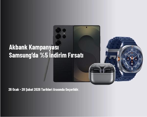 Akbank Kampanyası - Samsung’da %5 İndirim Fırsatı Akbank Kampanyası - Samsung’da %5 İndirim Fırsatı
