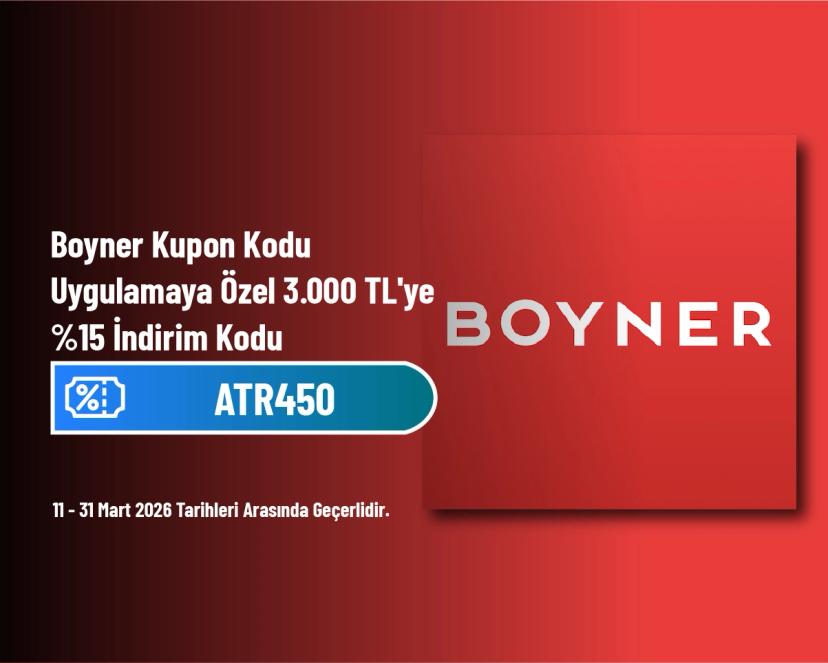 Boyner Kupon Kodu - Uygulamaya Özel 3.000 TL'ye %15 İndirim Kodu Boyner Kupon Kodu - Uygulamaya Özel 3.000 TL'ye %15 İndirim Kodu
