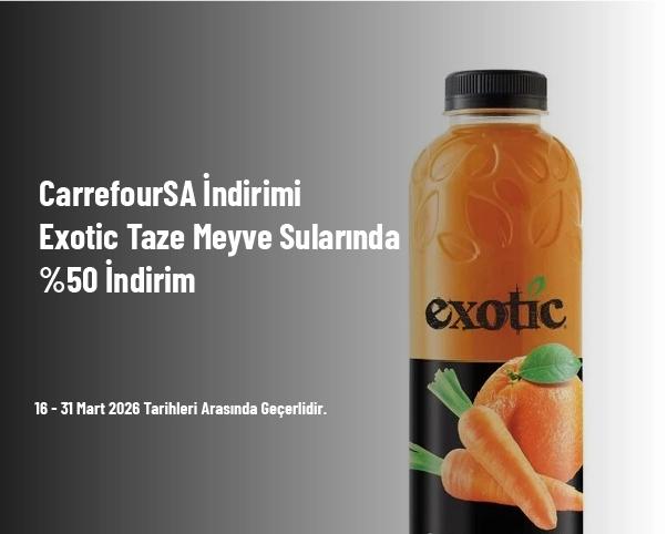 CarrefourSA İndirimi - Exotic Taze Meyve Sularında %50 İndirim CarrefourSA İndirimi - Exotic Taze Meyve Sularında %50 İndirim