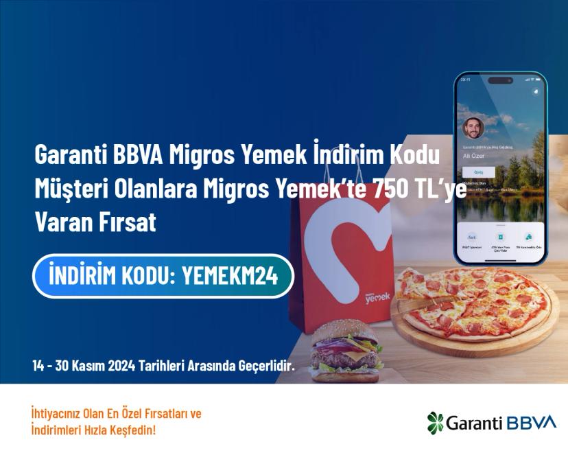 Garanti BBVA Migros Yemek İndirim Kodu - Müşteri Olanlara Migros Yemek’te 750 TL’ye Varan Fırsat Garanti BBVA Migros Yemek İndirim Kodu - Müşteri Olanlara Migros Yemek’te 750 TL’ye Varan Fırsat
