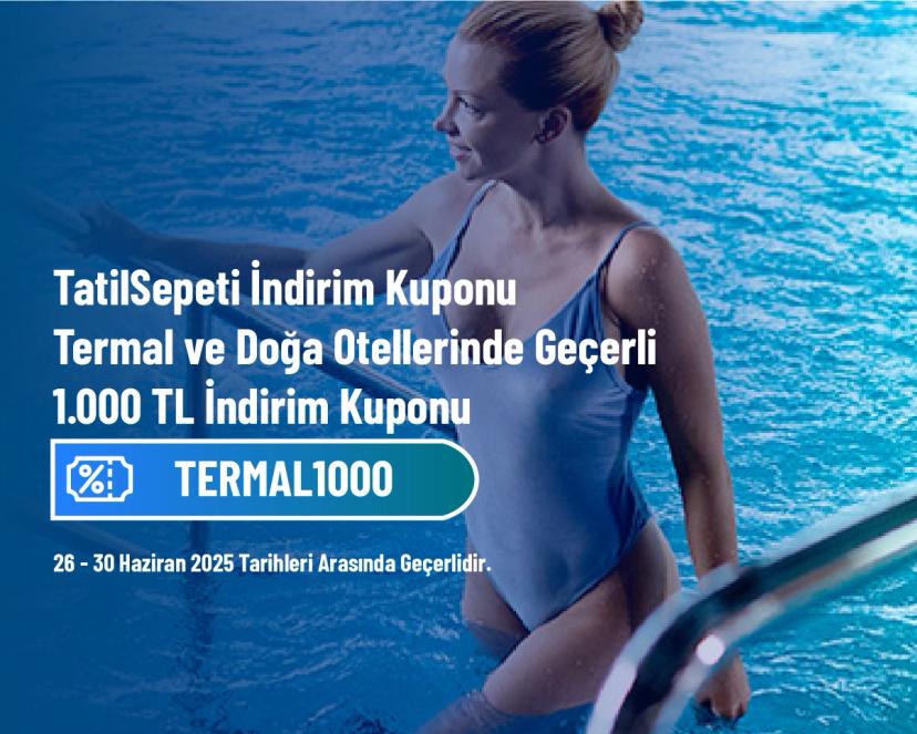 TatilSepeti İndirim Kuponu - Termal ve Doğa Otellerinde Geçerli 1.000 TL İndirim Kuponu TatilSepeti İndirim Kuponu - Termal ve Doğa Otellerinde Geçerli 1.000 TL İndirim Kuponu