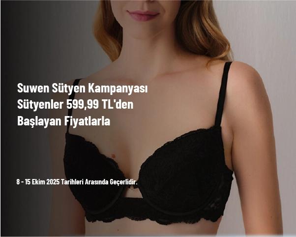 Suwen Sütyen Kampanyası -  Sütyenler 599,99 TL'den Başlayan Fiyatlarla Suwen Sütyen Kampanyası -  Sütyenler 599,99 TL'den Başlayan Fiyatlarla
