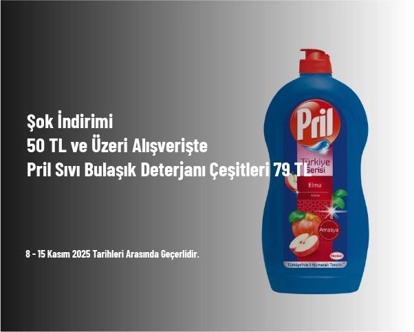 Şok İndirimi - 50 TL ve Üzeri Alışverişte Pril Sıvı Bulaşık Deterjanı Çeşitleri 79 TL Şok İndirimi - 50 TL ve Üzeri Alışverişte Pril Sıvı Bulaşık Deterjanı Çeşitleri 79 TL