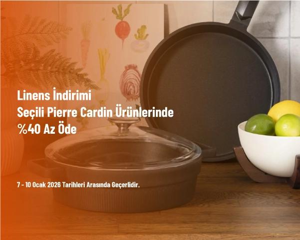 Linens İndirimi - Seçili Pierre Cardin Ürünlerinde %40 Az Öde Linens İndirimi - Seçili Pierre Cardin Ürünlerinde %40 Az Öde