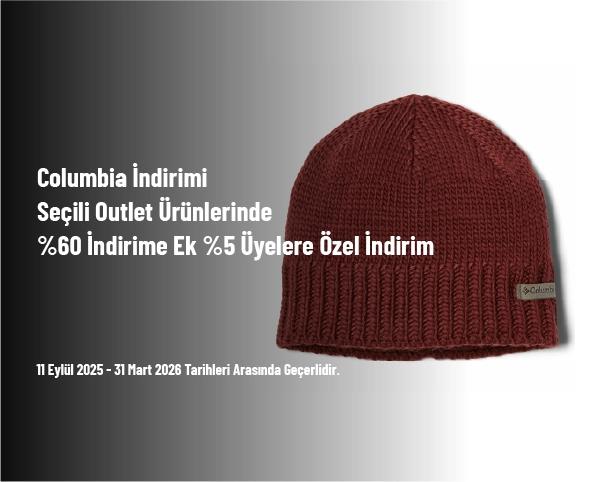 Columbia İndirimi - Seçili Outlet Ürünlerinde %60 İndirime Ek %5 Üyelere Özel İndirim Columbia İndirimi - Seçili Outlet Ürünlerinde %60 İndirime Ek %5 Üyelere Özel İndirim