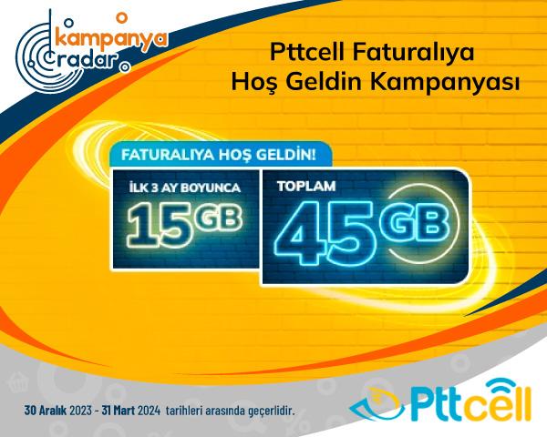 Pttcell Faturalıya Hoş Geldin Kampanyası Pttcell Faturalıya Hoş Geldin Kampanyası