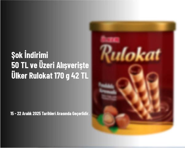 Şok İndirimi - 50 TL ve Üzeri Alışverişte Ülker Rulokat 170 g 42 TL Şok İndirimi - 50 TL ve Üzeri Alışverişte Ülker Rulokat 170 g 42 TL