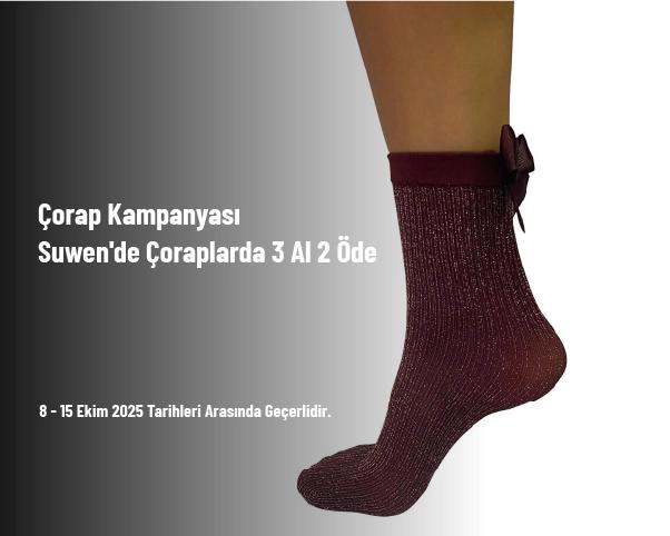 Çorap Kampanyası - Suwen'de Çoraplarda 3 Al 2 Öde Çorap Kampanyası - Suwen'de Çoraplarda 3 Al 2 Öde