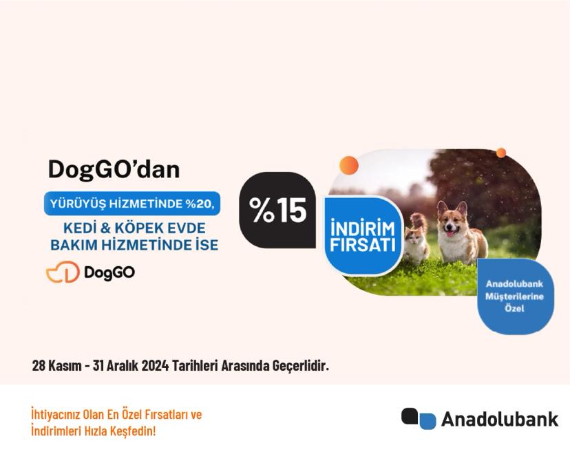 Anadolubank Kampanyası - DogGo Kedi Köpek Bakım Hizmetlerinde %20'ye Varan İndirim Fırsatı Anadolubank Kampanyası - DogGo Kedi Köpek Bakım Hizmetlerinde %20'ye Varan İndirim Fırsatı