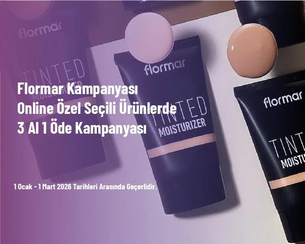 Flormar Kampanyası - Online Özel Seçili Ürünlerde 3 Al 1 Öde Kampanyası Flormar Kampanyası - Online Özel Seçili Ürünlerde 3 Al 1 Öde Kampanyası
