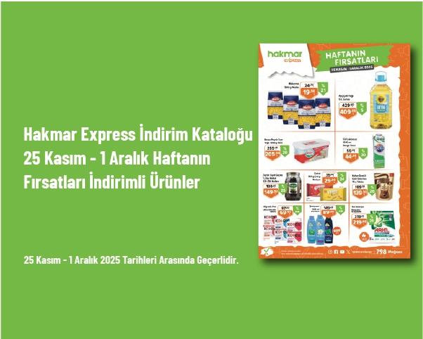 Hakmar Express İndirim Kataloğu - 25 Kasım - 1 Aralık Haftanın Fırsatları İndirimli Ürünler Hakmar Express İndirim Kataloğu - 25 Kasım - 1 Aralık Haftanın Fırsatları İndirimli Ürünler