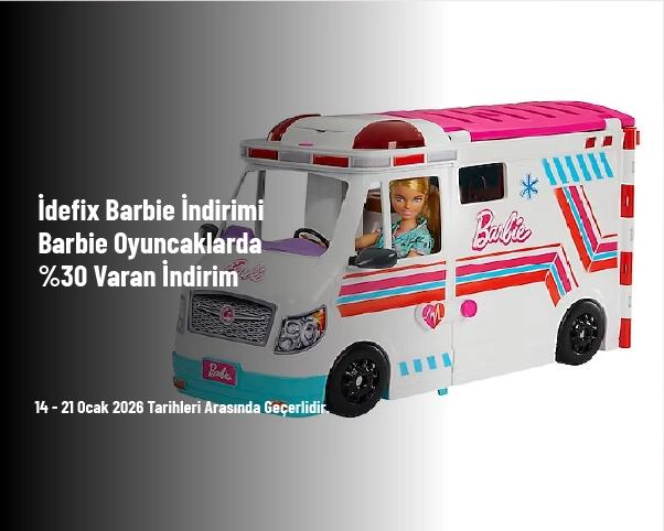İdefix Barbie İndirimi - Barbie Oyuncaklarda %30 Varan İndirim İdefix Barbie İndirimi - Barbie Oyuncaklarda %30 Varan İndirim