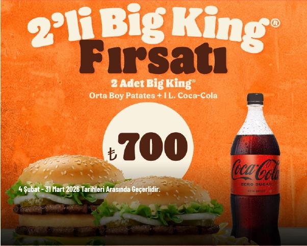 Burger King Kampanyası - 2'li Big King 700 TL'den Başlayan Fiyatlarla Burger King Kampanyası - 2'li Big King 700 TL'den Başlayan Fiyatlarla