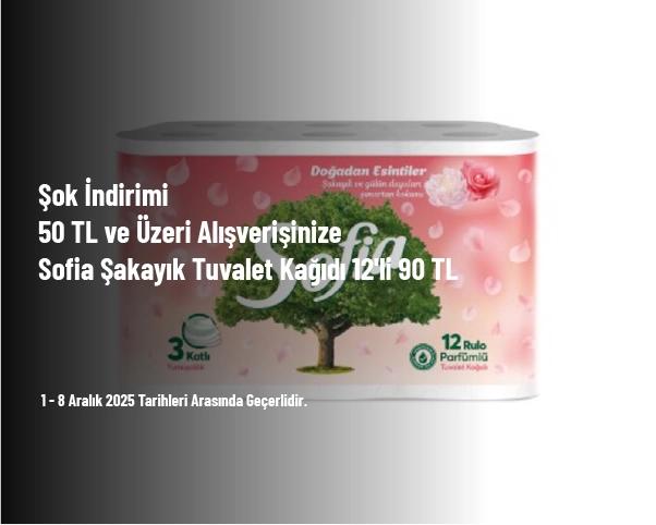 Şok İndirimi - 50 TL ve Üzeri Alışverişinize Sofia Şakayık Tuvalet Kağıdı 12'li 90 TL Şok İndirimi - 50 TL ve Üzeri Alışverişinize Sofia Şakayık Tuvalet Kağıdı 12'li 90 TL