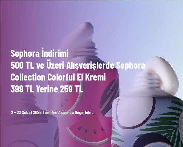 Sephora İndirimi - 500 TL ve Üzeri Alışverişlerde Sephora Collection Colorful Lip Balm 399 TL Yerine 299 TL Sephora İndirimi - 500 TL ve Üzeri Alışverişlerde Sephora Collection Colorful Lip Balm 399 TL Yerine 299 TL