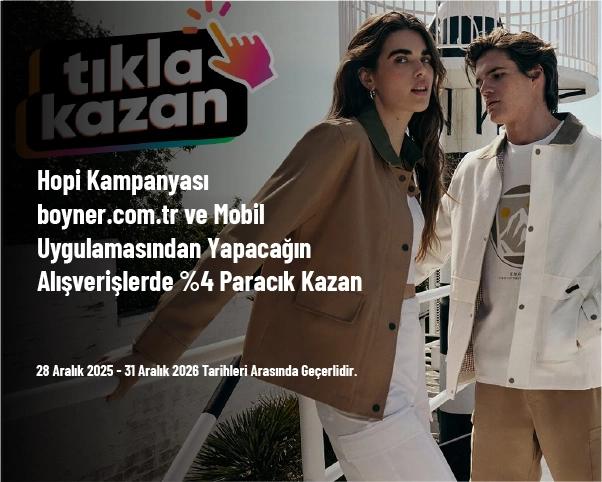 Hopi Kampanyası - boyner.com.tr ve Mobil Uygulamasından Yapacağın Alışverişlerde %4 Paracık Kazan Hopi Kampanyası - boyner.com.tr ve Mobil Uygulamasından Yapacağın Alışverişlerde %4 Paracık Kazan