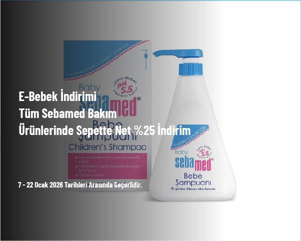 E-Bebek İndirimi - Tüm Sebamed Bakım Ürünlerinde Sepette Net %25 İndirim E-Bebek İndirimi - Tüm Sebamed Bakım Ürünlerinde Sepette Net %25 İndirim