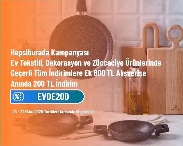 Hepsiburada Kampanyası - Ev Tekstili, Dekorasyon ve Züccaciye Ürünlerinde Geçerli Tüm İndirimlere Ek 800 TL Alışverişe Anında 200 TL İndirim  Hepsiburada Kampanyası - Ev Tekstili, Dekorasyon ve Züccaciye Ürünlerinde Geçerli Tüm İndirimlere Ek 800 TL Alışverişe Anında 200 TL İndirim