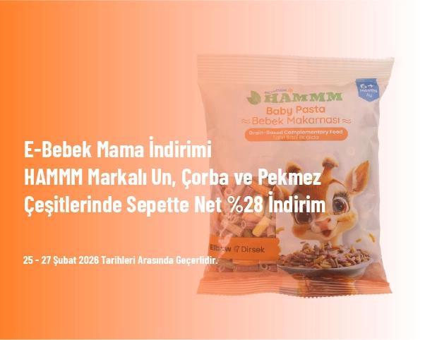 E-Bebek Mama İndirimi - HAMMM Markalı Un, Çorba ve Pekmez Çeşitlerinde Sepette Net %28 İndirim E-Bebek Mama İndirimi - HAMMM Markalı Un, Çorba ve Pekmez Çeşitlerinde Sepette Net %28 İndirim