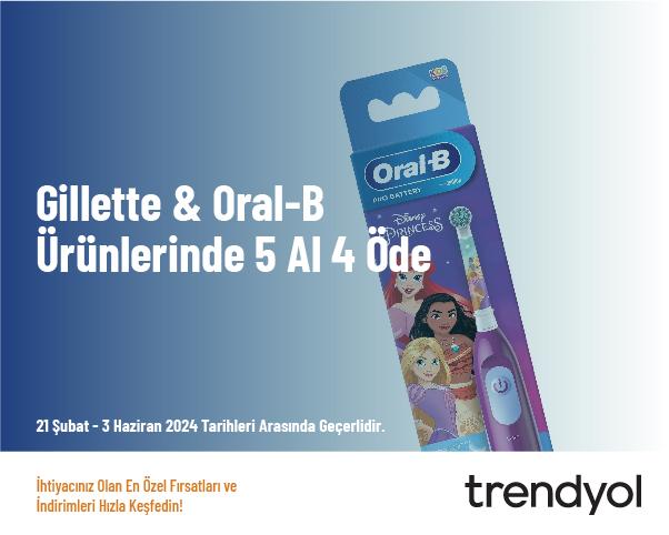Gillette & Oral-B Ürünlerinde 5 Al 4 Öde Gillette & Oral-B Ürünlerinde 5 Al 4 Öde