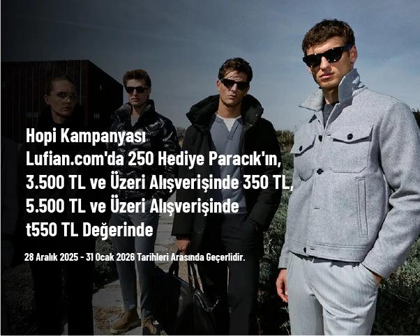 Hopi Kampanyası - Lufian.com'da 250 Hediye Paracık'ın, 3.500 TL ve Üzeri Alışverişinde 350 TL, 5.500 TL ve Üzeri Alışverişinde 550 TL Değerinde Hopi Kampanyası - Lufian.com'da 250 Hediye Paracık'ın, 3.500 TL ve Üzeri Alışverişinde 350 TL, 5.500 TL ve Üzeri Alışverişinde 550 TL Değerinde