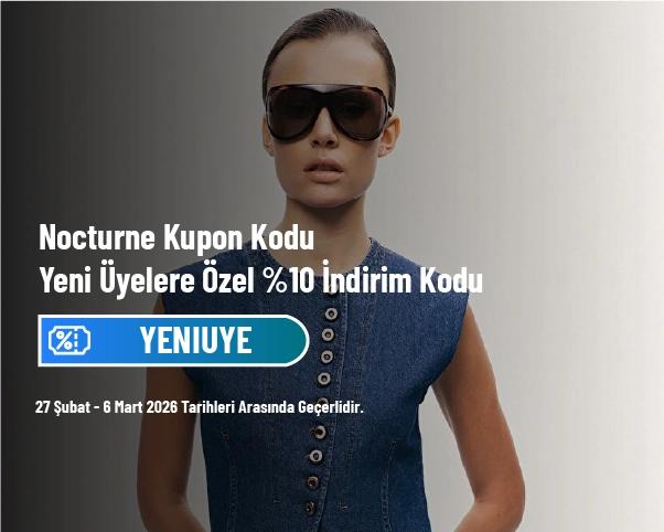 Nocturne Kupon Kodu - Yeni Üyelere Özel %10 İndirim Kodu Nocturne Kupon Kodu - Yeni Üyelere Özel %10 İndirim Kodu