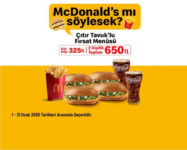 McDonald’s Kampanyası - Çıtır Tavuklu Fırsat Menüsü 650 TL McDonald’s Kampanyası - Çıtır Tavuklu Fırsat Menüsü 650 TL