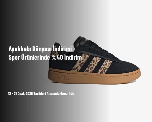 Ayakkabı Dünyası İndirimi - Spor Ürünlerinde %40 İndirim Ayakkabı Dünyası İndirimi - Spor Ürünlerinde %40 İndirim
