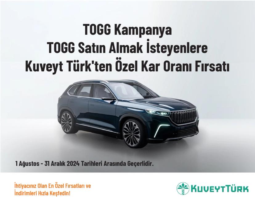 TOGG Kampanya - TOGG Satın Almak İsteyenlere Kuveyt Türk'ten Özel Kar Oranı Fırsatı TOGG Kampanya - TOGG Satın Almak İsteyenlere Kuveyt Türk'ten Özel Kar Oranı Fırsatı