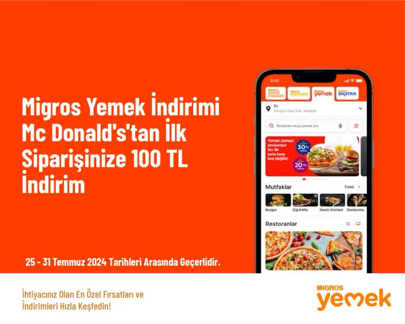 Migros Yemek İndirimi - Mc Donald's'tan İlk Siparişinize 100 TL İndirim Migros Yemek İndirimi - Mc Donald's'tan İlk Siparişinize 100 TL İndirim